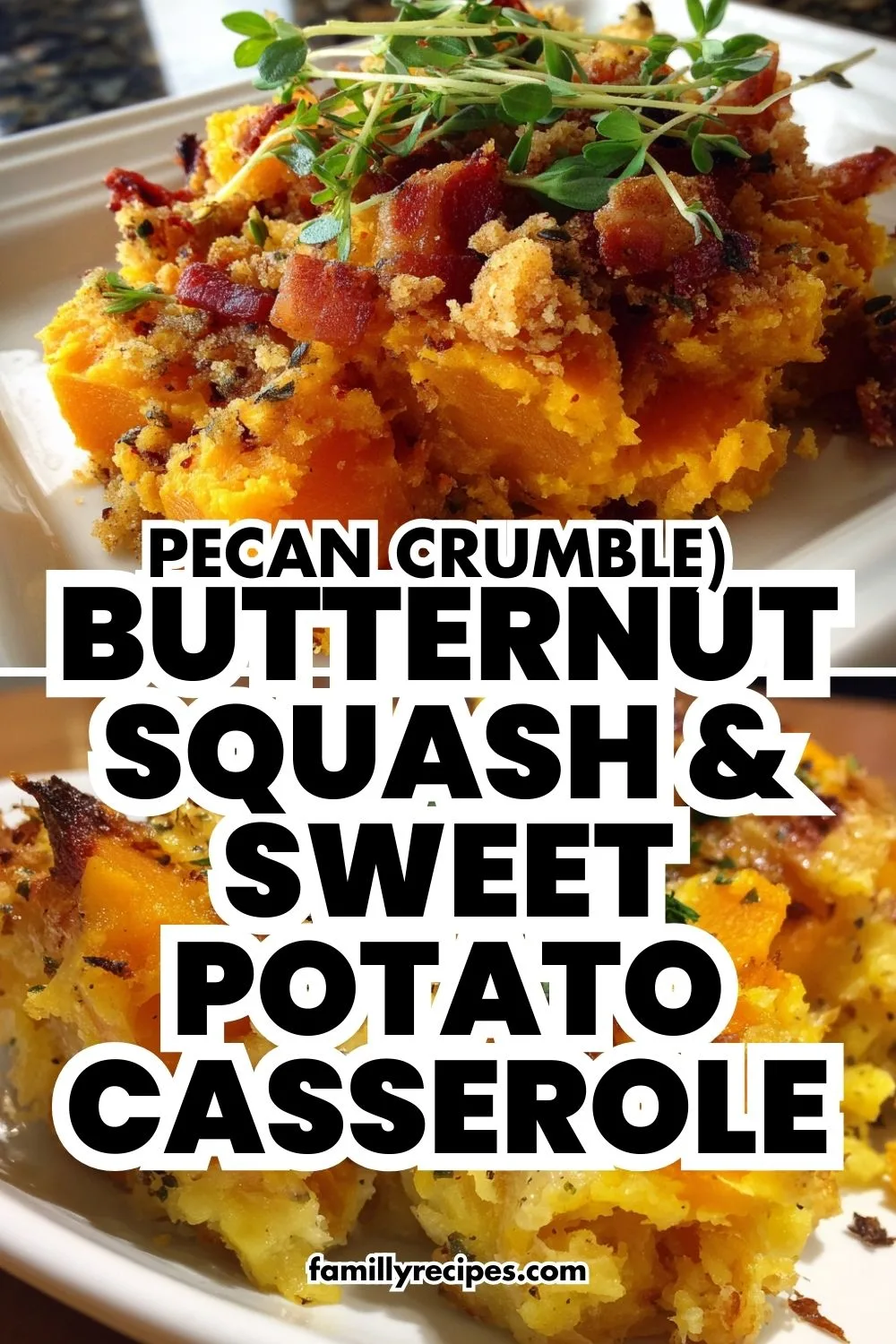 Butternut squash and sweet potato casserole with pecan topping