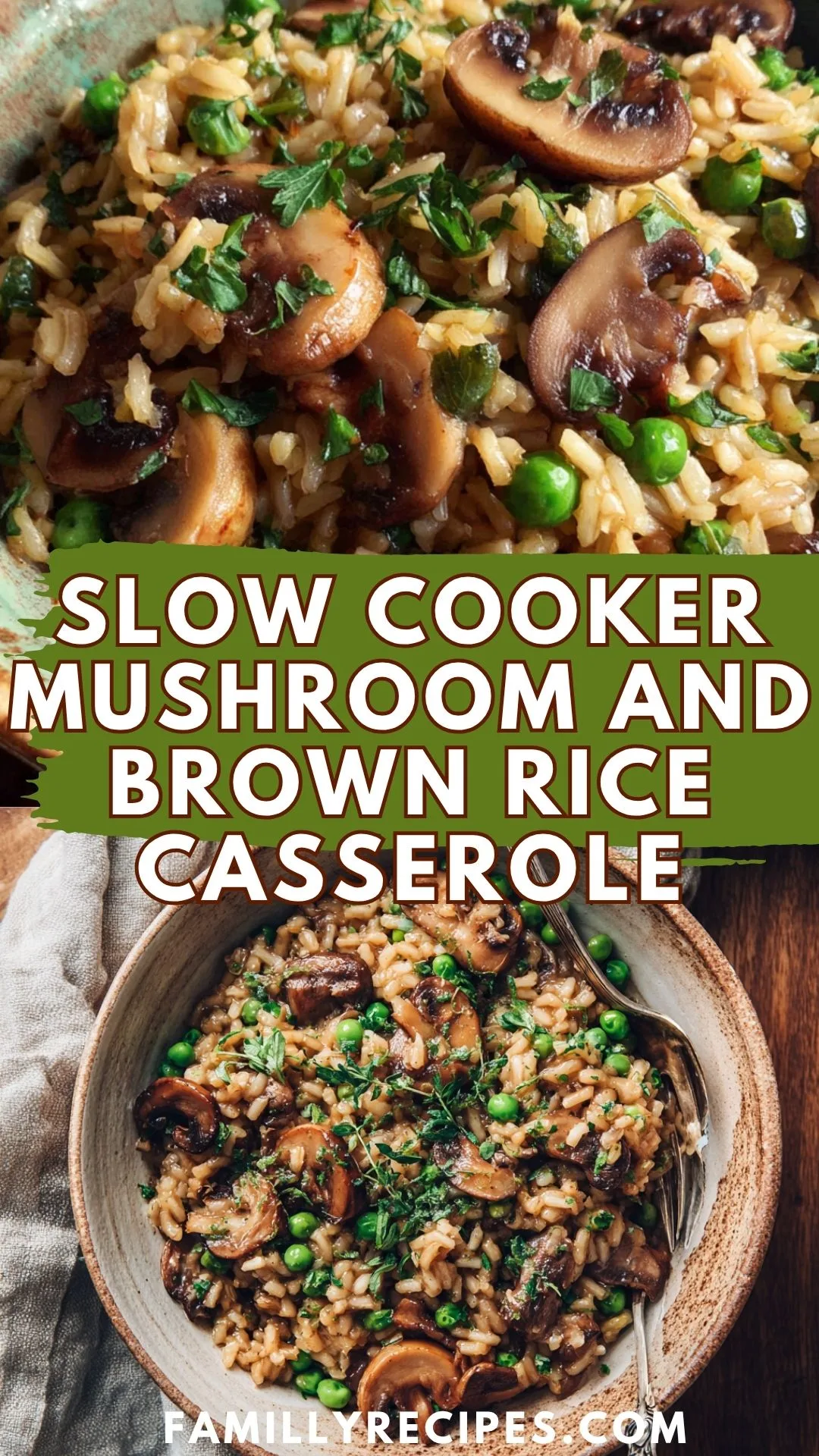 Familly Recipes Slow Cooker Mushroom and Brown Rice Casserole Slow cooker mushroom and brown rice casserole served in a bowl.