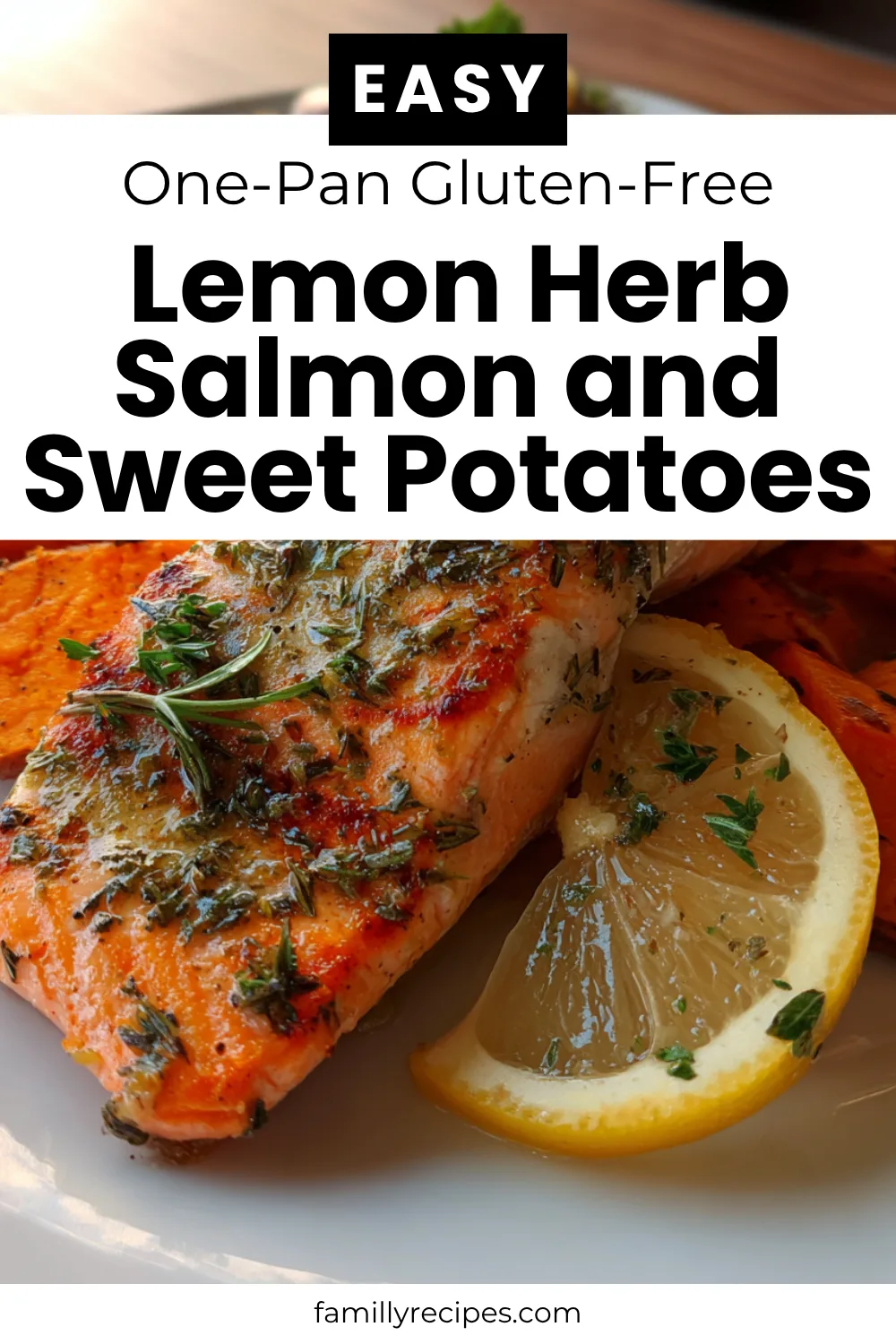 Lemon herb salmon fillet and roasted sweet potatoes—gluten-free one-pan dinner, macro food photo